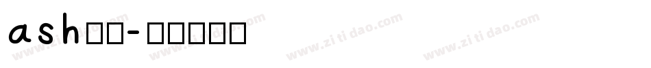 ash字体字体转换