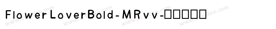 FlowerLoverBold-MRvv字体转换