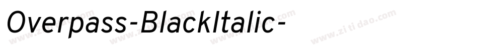 Overpass-BlackItalic字体转换