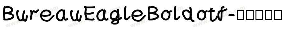 BureauEagleBoldotf字体转换