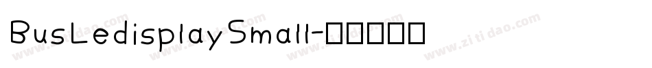 BusLedisplaySmall字体转换