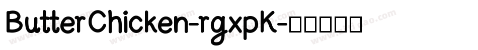 ButterChicken-rgxpK字体转换