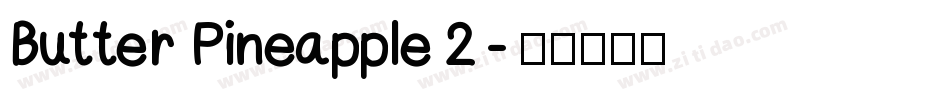 ButterPineapple2字体转换