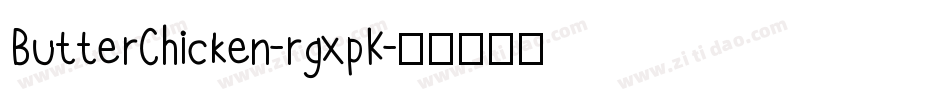 ButterChicken-rgxpK字体转换