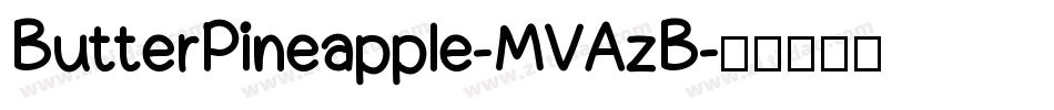 ButterPineapple-MVAzB字体转换