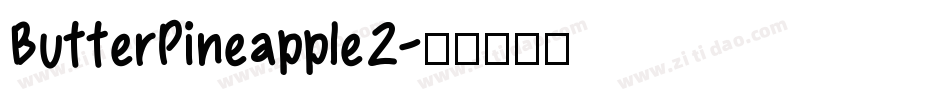ButterPineapple2字体转换