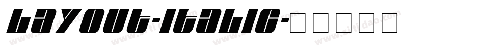 Layout-Italic字体转换