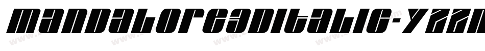 Mandalore3DItalic-Yzzm8字体转换