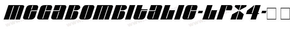 MegabombItalic-LrX4字体转换
