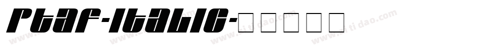 PTAF-Italic字体转换