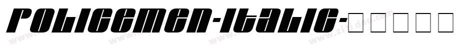 Policemen-Italic字体转换