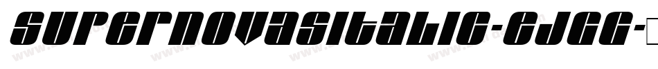 SupernovasItalic-Ejgg字体转换 SupernovasItalic-Ejgg字体转换