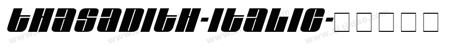 Thasadith-Italic字体转换