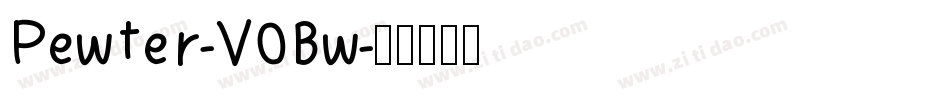 Pewter-V0Bw字体转换