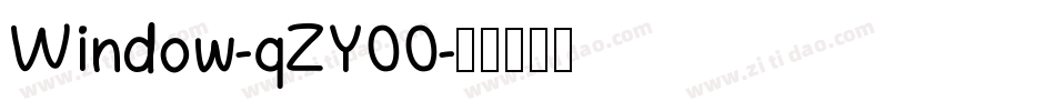 Window-qZY00字体转换