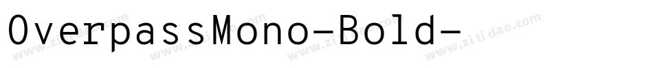 OverpassMono-Bold字体转换