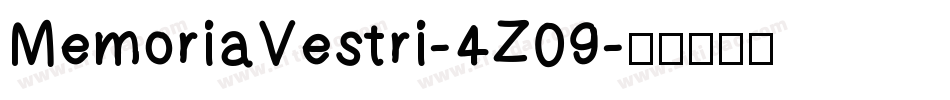 MemoriaVestri-4Z09字体转换
