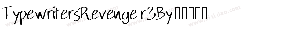 TypewritersRevenge-r3By字体转换