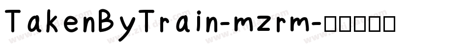 TakenByTrain-mzrm字体转换