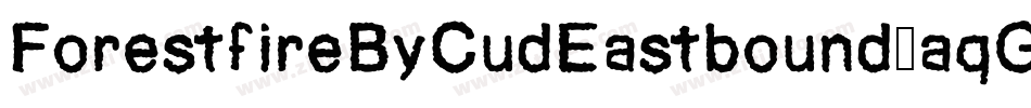ForestfireByCudEastbound-aqG5字体转换