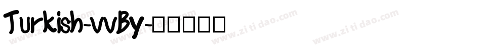 Turkish-vvBy字体转换