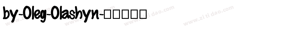by-Oleg-Olashyn字体转换