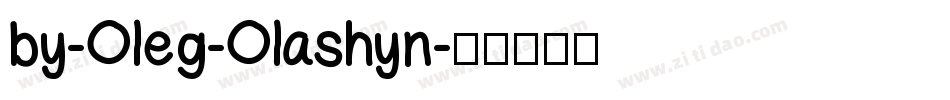 by-Oleg-Olashyn字体转换