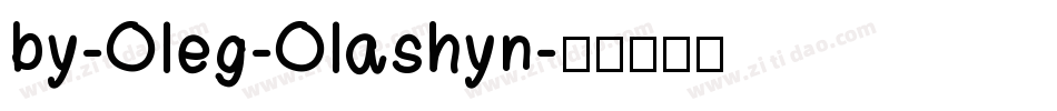by-Oleg-Olashyn字体转换