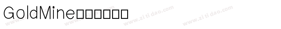GoldMine字体转换