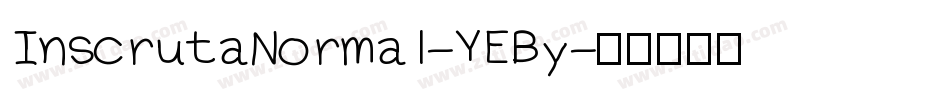 InscrutaNormal-YEBy字体转换