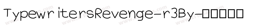 TypewritersRevenge-r3By字体转换