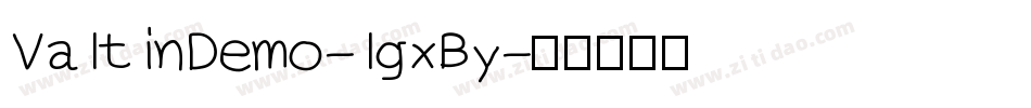 ValtinDemo-lgxBy字体转换