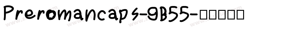 Preromancaps-9B55字体转换