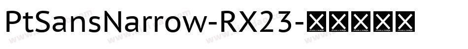 PtSansNarrow-RX23字体转换