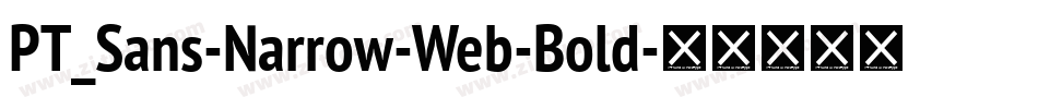 PT_Sans-Narrow-Web-Bold字体转换