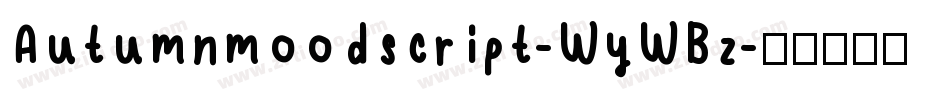 Autumnmoodscript-WyWBz字体转换