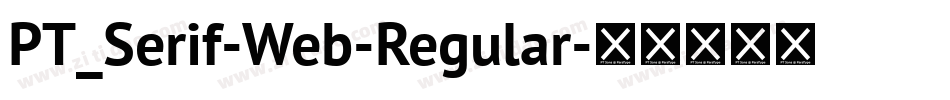PT_Serif-Web-Regular字体转换