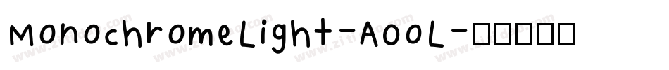 MonochromeLight-AOoL字体转换