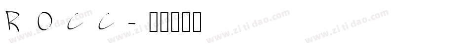 ROCC字体转换