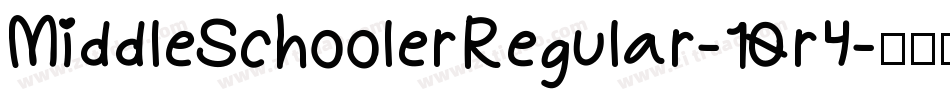 MiddleSchoolerRegular-10r4字体转换