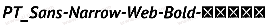 PT_Sans-Narrow-Web-Bold字体转换