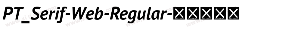 PT_Serif-Web-Regular字体转换