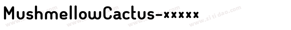 MushmellowCactus字体转换