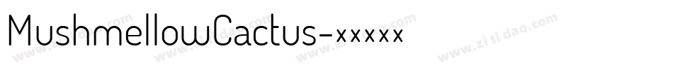 MushmellowCactus字体转换