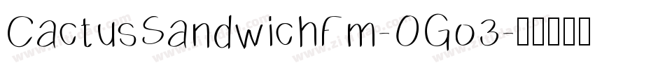 CactusSandwichFm-OGo3字体转换