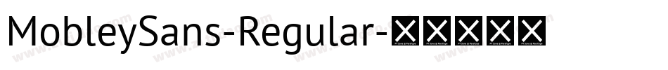 MobleySans-Regular字体转换