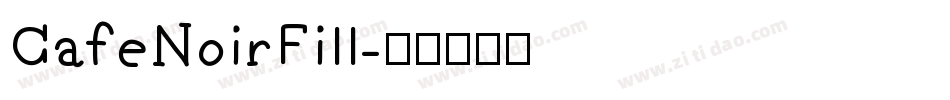 CafeNoirFill字体转换