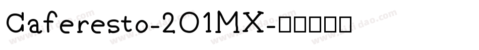 Caferesto-2O1MX字体转换