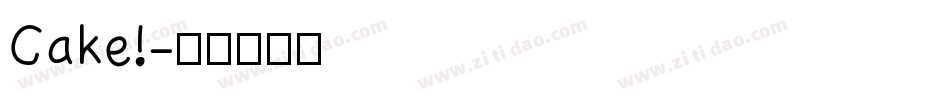 Cake!字体转换