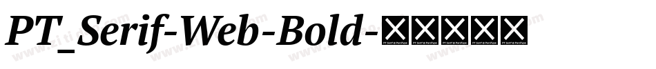 PT_Serif-Web-Bold字体转换